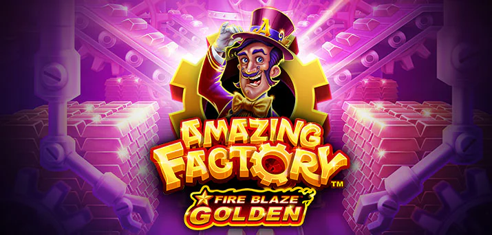 Fire Blaze Golden Amazing Factory Slot